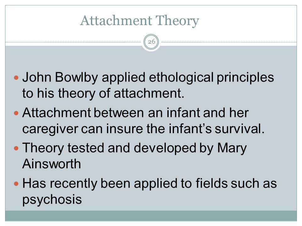 How has attachment theory been used